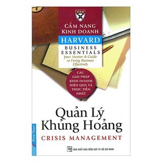 Cẩm Nang Kinh Doanh - Quản Lý Khủng Hoảng (Tái Bản)