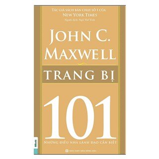 Trang Bị 101 – Những Điều Nhà Lãnh Đạo Cần Biết