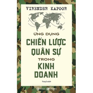 Ứng Dụng Chiến Lược Quân Sự Trong Kinh Doanh