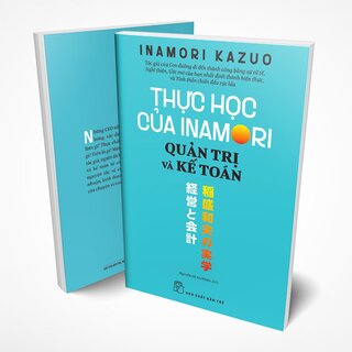 Thực Học Của Inamori - Quản Trị Và Kế Toán