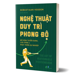 Nghệ Thuật Duy Trì Phong Độ