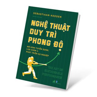 Nghệ Thuật Duy Trì Phong Độ