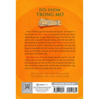 Đội Nhóm Trong Mơ - Xây Dựng Tập Thể Lớn Mạnh Từ Những Bài Học Đơn Giản