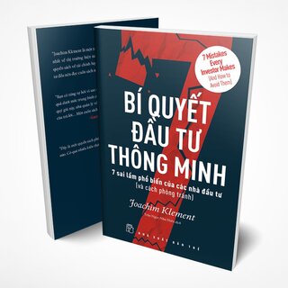 Bí Quyết Đầu Tư Thông Minh - 7 Sai Lầm Phổ Biến Của Các Nhà Đầu Tư Và Cách Phòng Tránh