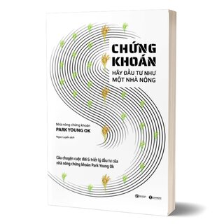 Chứng Khoán - Hãy Đầu Tư Như Một Nhà Nông