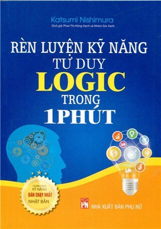 Rèn Luyện Kĩ Năng Tư Duy Logic Trong một Phút