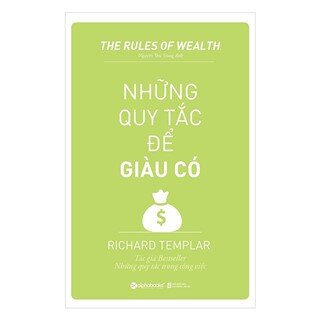 Những Nguyên Tắc Để Giàu Có (Tái Bản 2018)