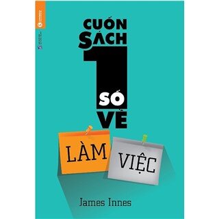 Cuốn Sách Số 1 Về Làm Việc