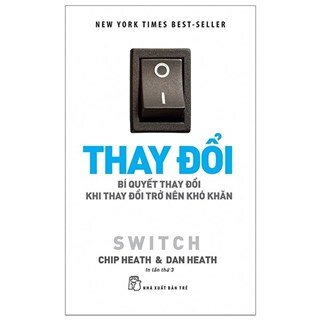 Thay Đổi (Bí Quyết Thay Đổi Khi Thay Đổi Trở Nên Khó Khăn)