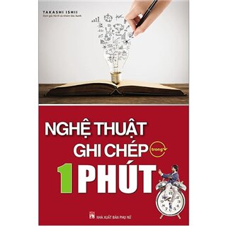 Nghệ Thuật Ghi Chép Trong 1 Phút