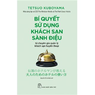 Bí Quyết Sử Dụng Khách Sạn Sành Điệu