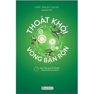 Thoát Khỏi Vòng Bận Rộn