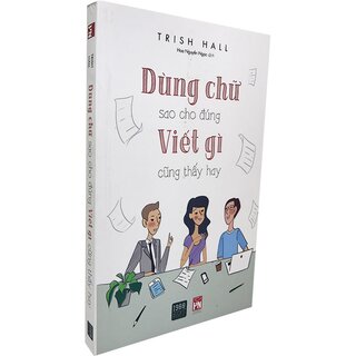 Dùng Chữ Sao Cho Đúng Viết Gì Cũng Thấy Hay