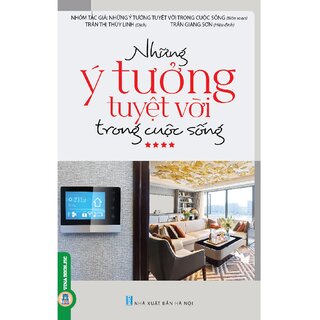 Những Ý Tưởng Tuyệt Vời Trong Cuộc Sống 4