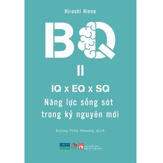 BQ - Năng Lực Sống Sót Trong Kỷ Nguyên Mới