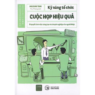 Kỹ Năng Tổ Chức Cuộc Họp Hiệu Quả