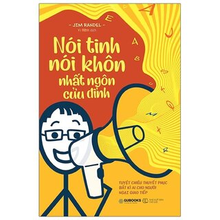 Nói Tinh Nói Khôn, Nhất Ngôn Cửu Đỉnh