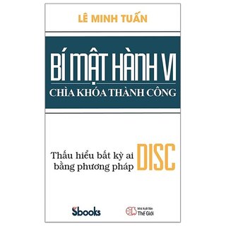 Bí Mật Hành Vi - Chìa Khóa Thành Công