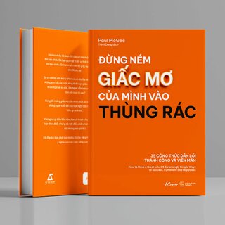 Đừng Ném Giấc Mơ Của Mình Vào Thùng Rác