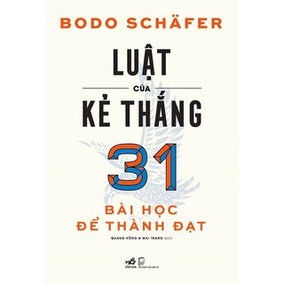 Luật Của Kẻ Thắng - 31 Bài Học Để Thành Đạt