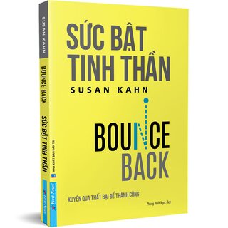 Sức Bật Tinh Thần - Xuyên Qua Thất Bại Để Thành Công - Bounce Back