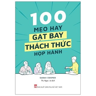 100 Mẹo Hay Gạt Bay Thách Thức Họp Hành