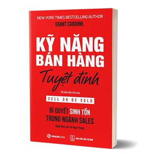 Kỹ Năng Bán Hàng Tuyệt Đỉnh