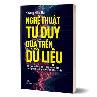 Nghệ Thuật Tư Duy Dựa Trên Dữ Liệu