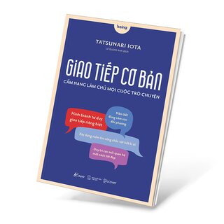 Giao Tiếp Cơ Bản - Cẩm Nang Làm Chủ Mọi Cuộc Trò Chuyện