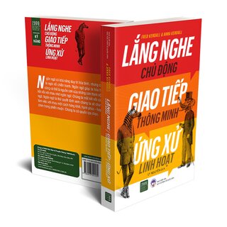 Lắng Nghe Chủ Động, Giao Tiếp Thông Minh, Ứng Xử Linh Hoạt