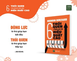 6 Thói Quen Của Người Làm Việc Hiệu Suất Cao