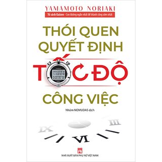 Tủ Sách Kaizen - Thói Quen Quyết Định Tốc Độ Công Việc