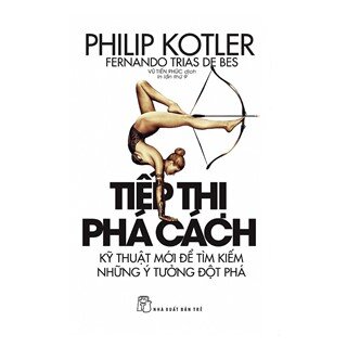 Tiếp Thị Phá Cách (Tái Bản 2018)