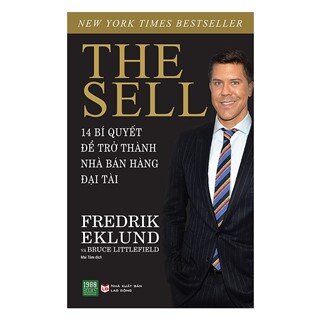 The Sell: 14 Bí Quyết Để Trở Thành Nhà Bán Hàng Đại Tài