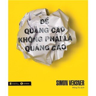 Để Quảng Cáo Không Phải Là Quảng Cáo