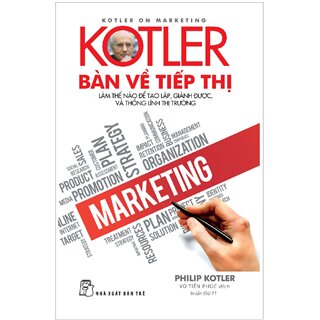 Kotler Bàn Về Tiếp Thị (Tái Bản 2019)