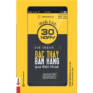 Hành Trình 30 Ngày Trở Thành Bậc Thầy Bán Hàng Qua Điện Thoại