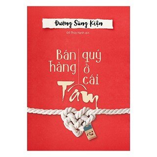 Bán Hàng Quý Ở Cái Tâm