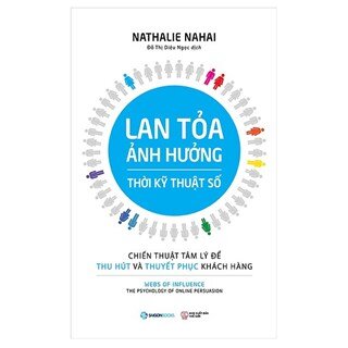 Lan Tỏa Ảnh Hưởng Thời Kỹ Thuật Số