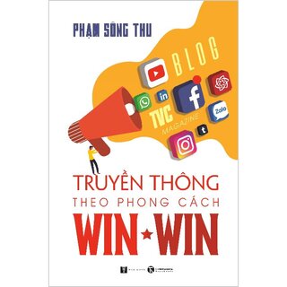 Truyền Thông Theo Phong Cách Win - Win