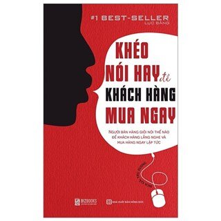 Khéo Nói Hay Để Khách Hàng Mua Ngay