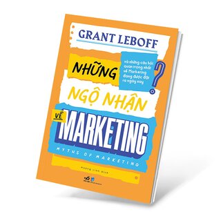 Những Ngộ Nhận Về Marketing - Myths Of Marketing