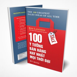 100 Ý Tưởng Bán Hàng Hay Nhất Mọi Thời Đại