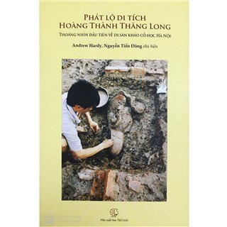 Phát lộ di tích Hoàng Thành Thăng Long