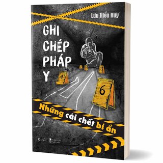 Ghi Chép Pháp Y - Những Cái Chết Bí Ẩn