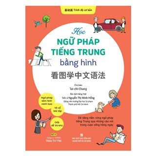 Học Ngữ Pháp Tiếng Trung Bằng Hình - Trình Độ Cơ Bản