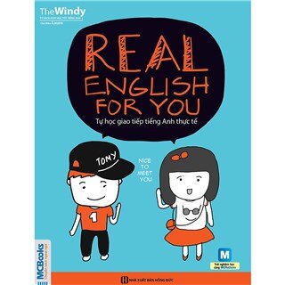 Tự Học Giao Tiếp Tiếng Anh Thực Tế - Real English For You