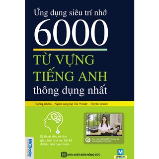 Ứng Dụng Siêu Trí Nhớ 6000 Từ Vựng Tiếng Anh Thông Dụng Nhất