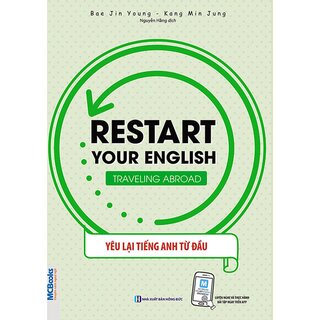 Restart Your English - Traveling Abroad - Yêu Lại Tiếng Anh Từ Đầu