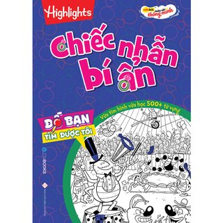 Đố Bạn Tìm Được Tôi - Chiếc Nhẫn Bí Ẩn